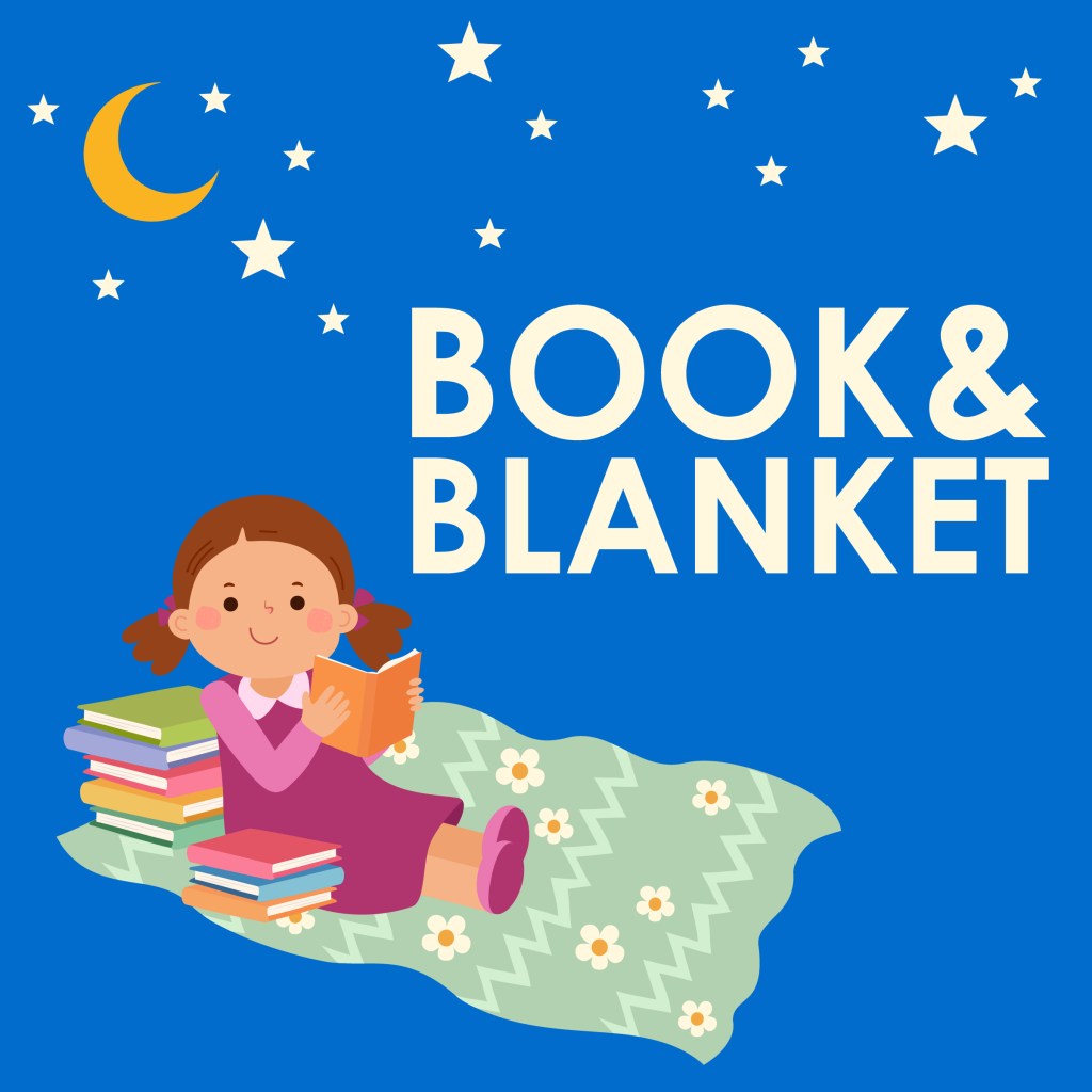 The Books & Blankets logo features an illustration of a girl sitting on a blanket with an open book in her lap, surrounded by more books. Above her are a moon and stars, and the words Books & Blankets appear in a warm, friendly font—capturing both the comfort and imagination this group brings to children in need.